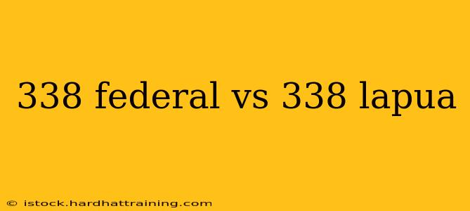 338 federal vs 338 lapua