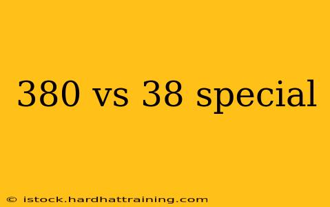 380 vs 38 special