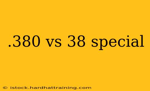 .380 vs 38 special