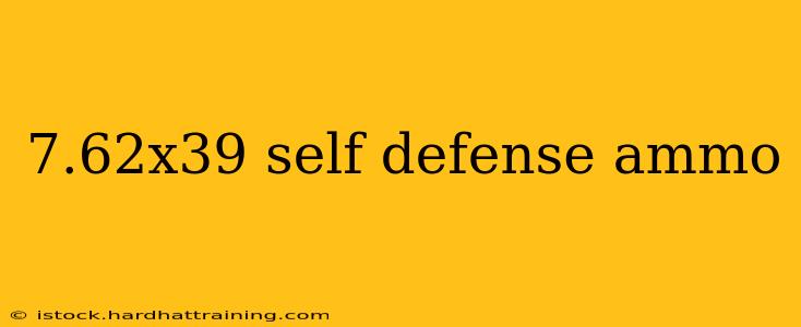 7.62x39 self defense ammo