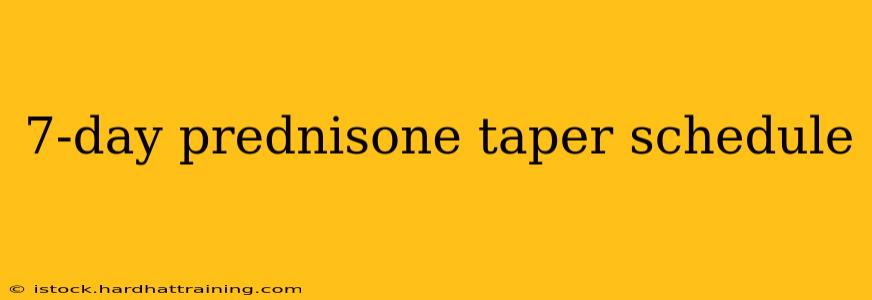 7-day prednisone taper schedule