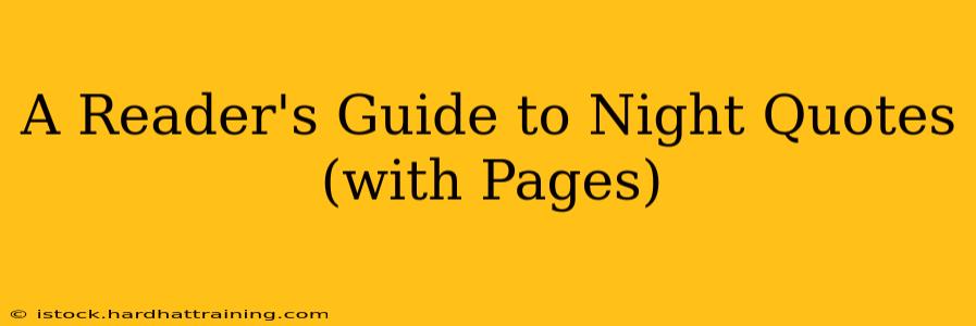 A Reader's Guide to Night Quotes (with Pages)