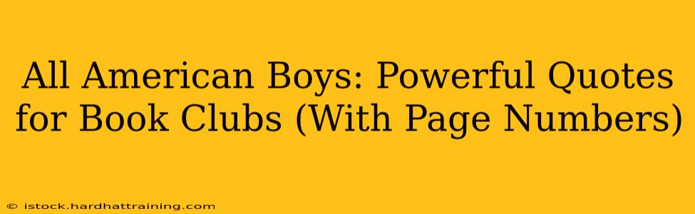 All American Boys: Powerful Quotes for Book Clubs (With Page Numbers)