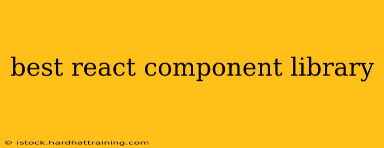 best react component library