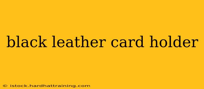 black leather card holder