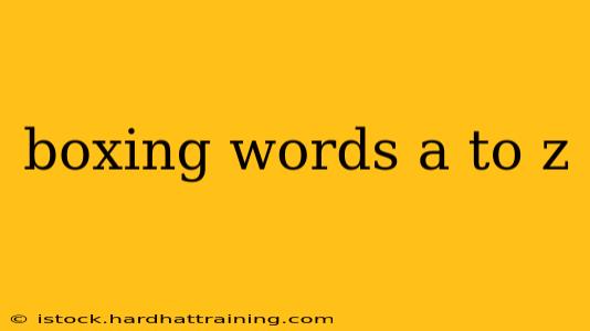 boxing words a to z