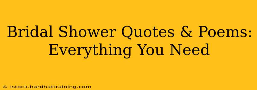 Bridal Shower Quotes & Poems:  Everything You Need