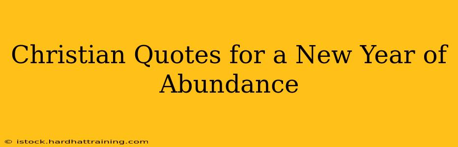 Christian Quotes for a New Year of Abundance