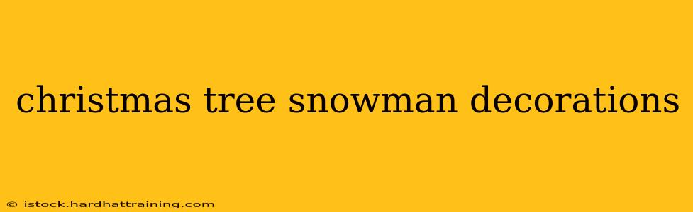 christmas tree snowman decorations