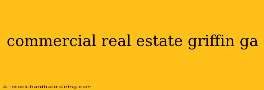 commercial real estate griffin ga