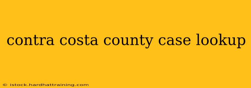 contra costa county case lookup