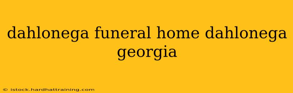dahlonega funeral home dahlonega georgia