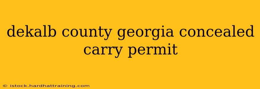 dekalb county georgia concealed carry permit