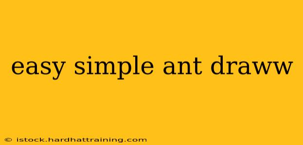 easy simple ant draww