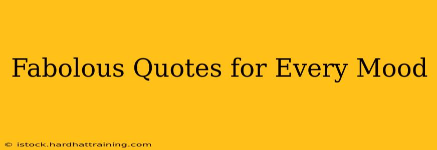 Fabolous Quotes for Every Mood