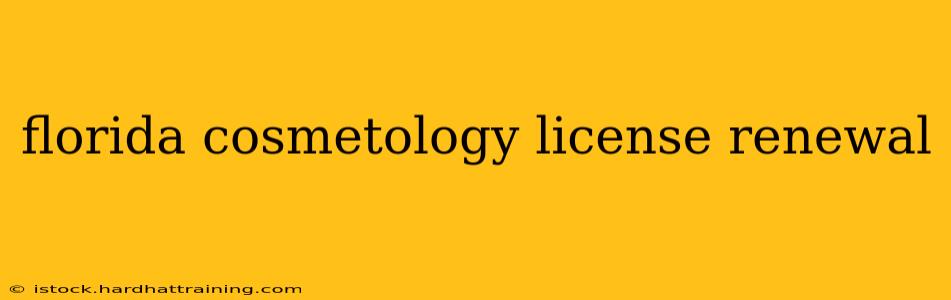 florida cosmetology license renewal
