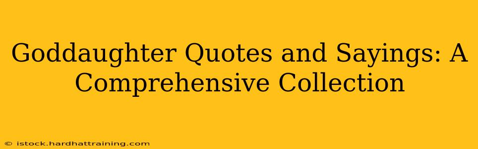 Goddaughter Quotes and Sayings: A Comprehensive Collection