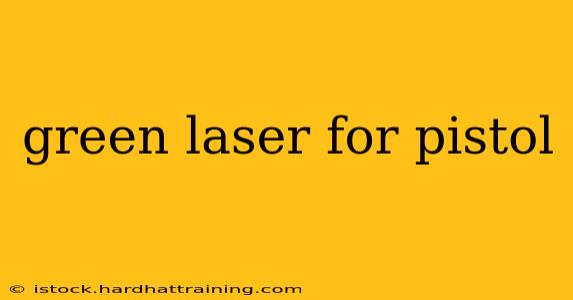 green laser for pistol