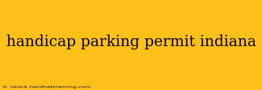 handicap parking permit indiana
