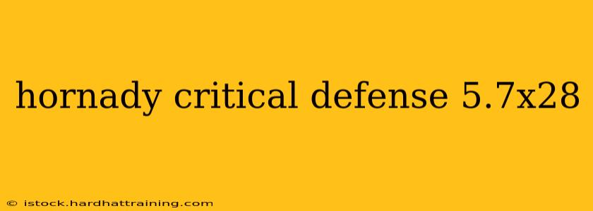 hornady critical defense 5.7x28