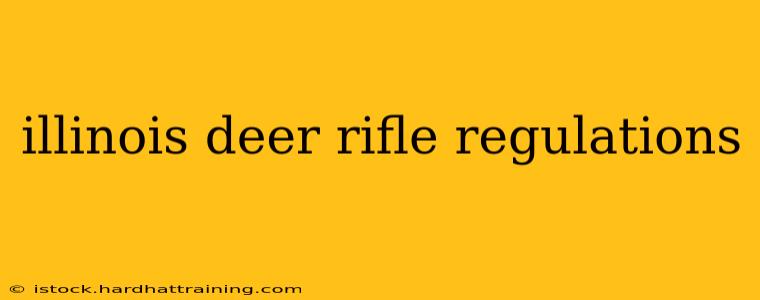 illinois deer rifle regulations