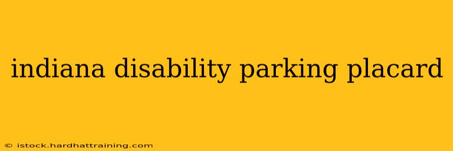 indiana disability parking placard