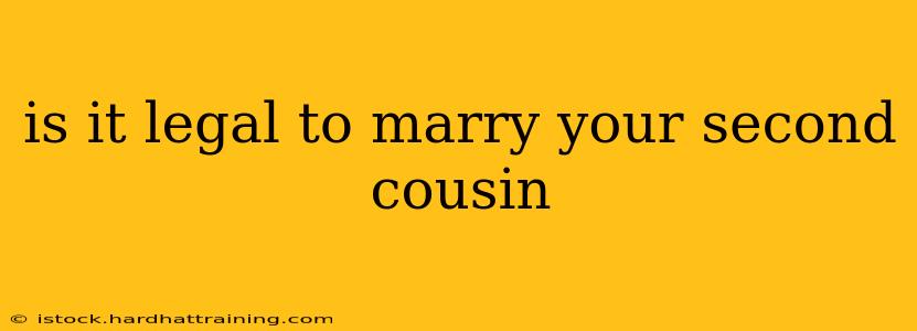 is it legal to marry your second cousin