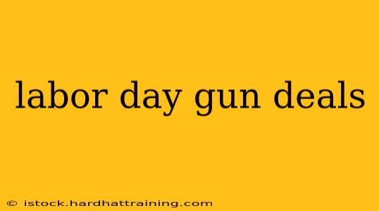 labor day gun deals