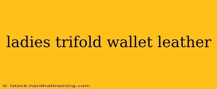ladies trifold wallet leather