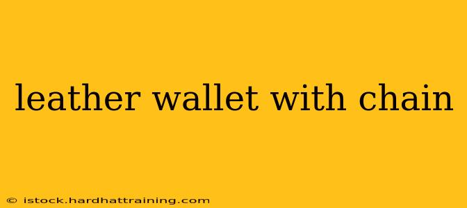 leather wallet with chain