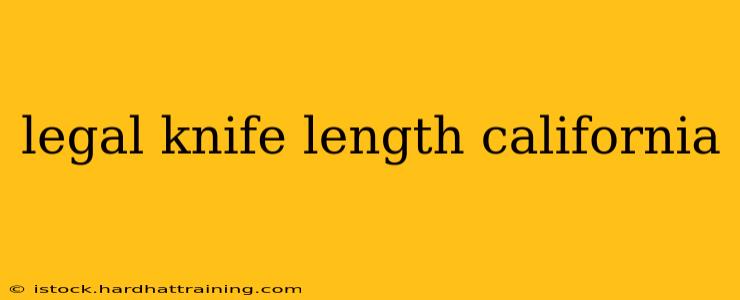 legal knife length california