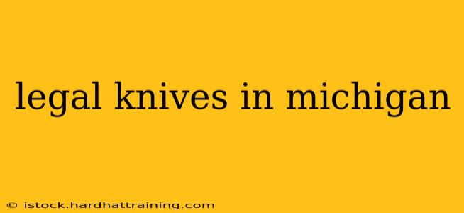 legal knives in michigan