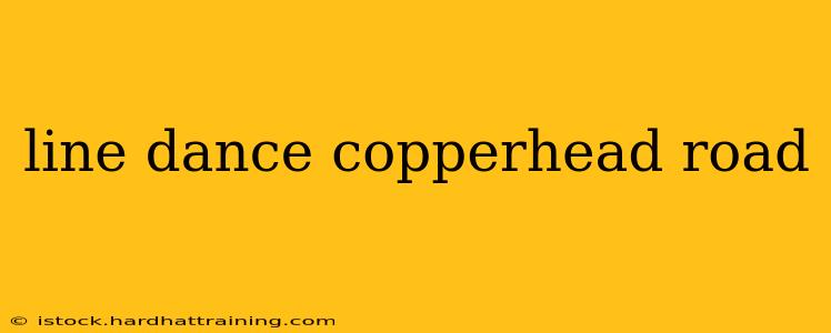 line dance copperhead road