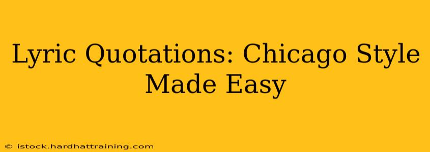 Lyric Quotations: Chicago Style Made Easy