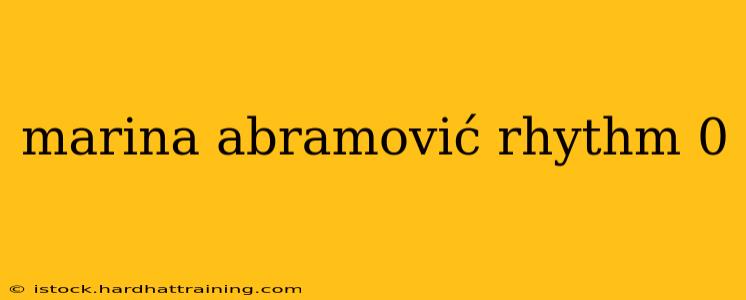 marina abramović rhythm 0
