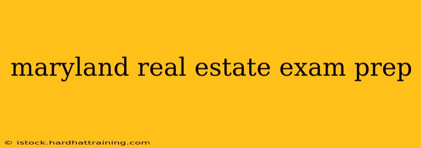 maryland real estate exam prep