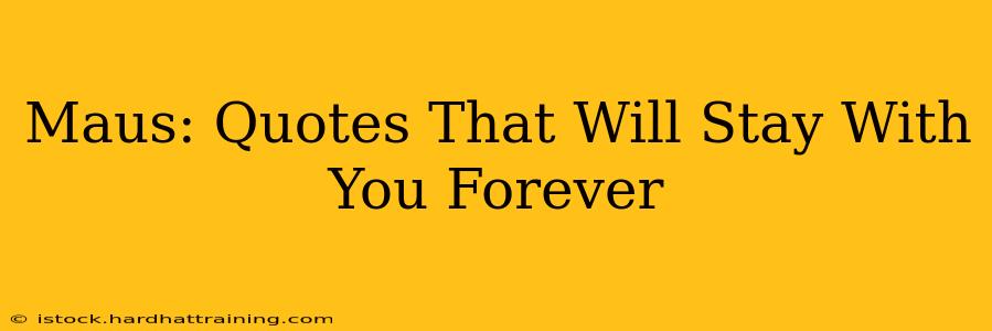 Maus: Quotes That Will Stay With You Forever