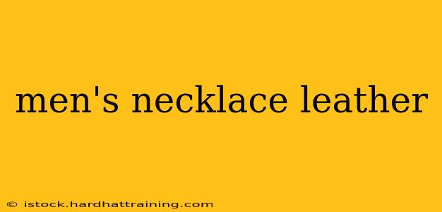 men's necklace leather
