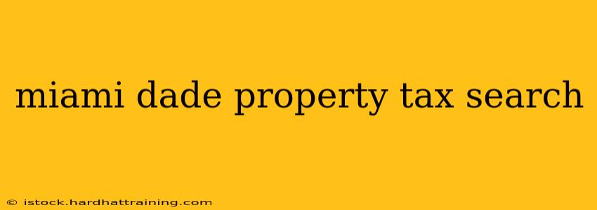 miami dade property tax search