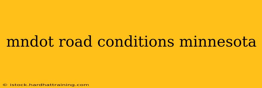 mndot road conditions minnesota