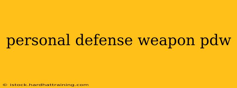 personal defense weapon pdw
