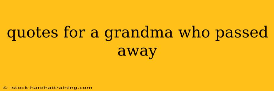quotes for a grandma who passed away