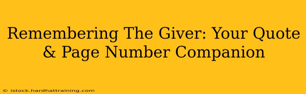 Remembering The Giver: Your Quote & Page Number Companion