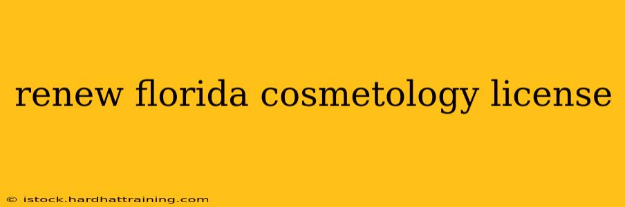 renew florida cosmetology license