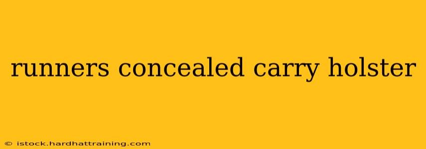 runners concealed carry holster