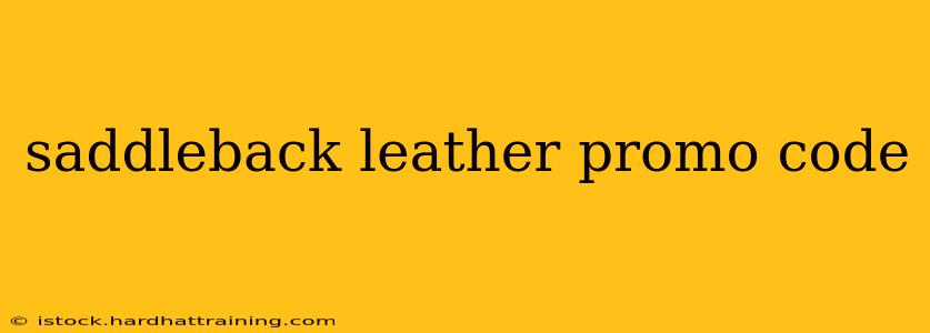 saddleback leather promo code