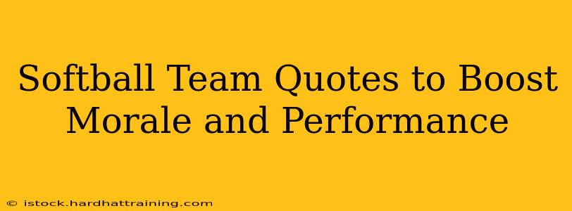 Softball Team Quotes to Boost Morale and Performance