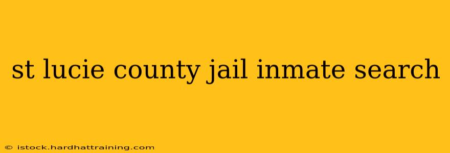 st lucie county jail inmate search