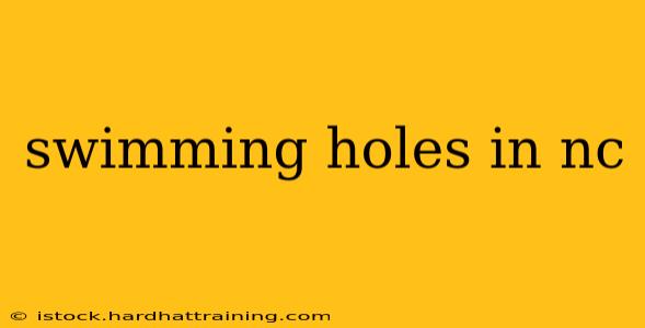swimming holes in nc