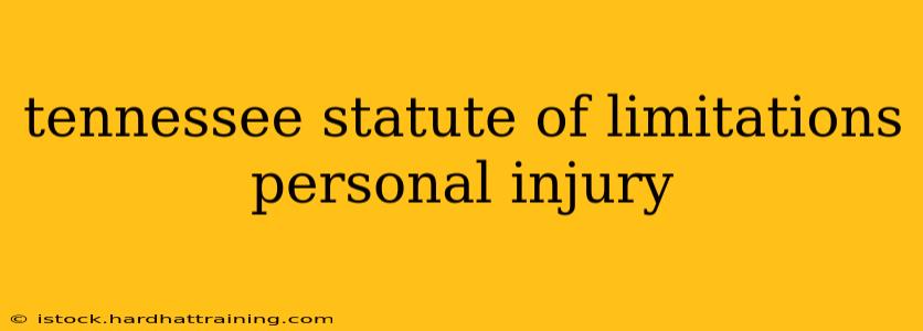 tennessee statute of limitations personal injury
